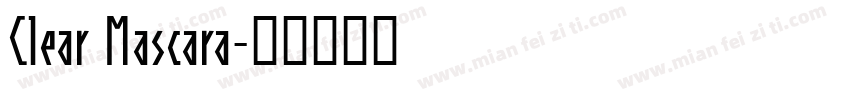 Clear Mascara字体转换